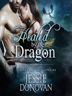 cover image of Healed by the Dragon
